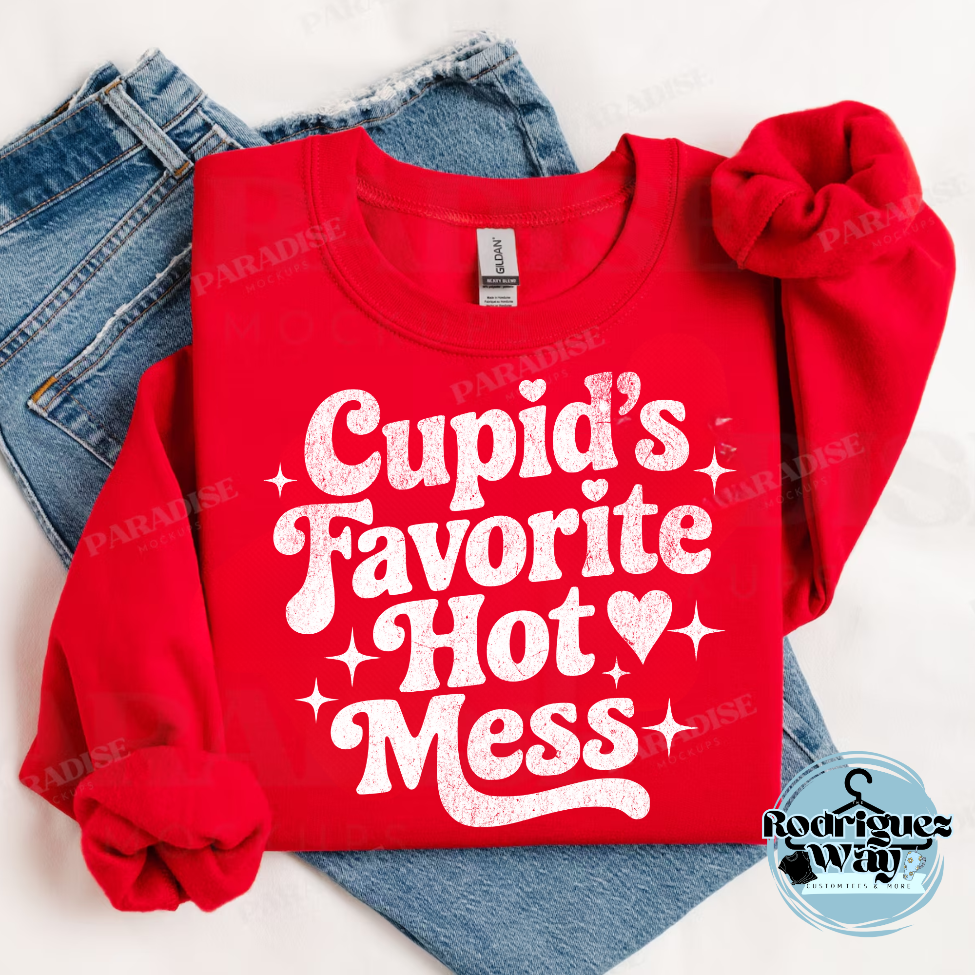 Cupid’s Favorite Hot Mess Crewneck