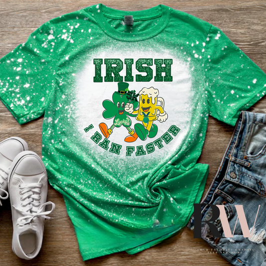 IRISH i ran faster