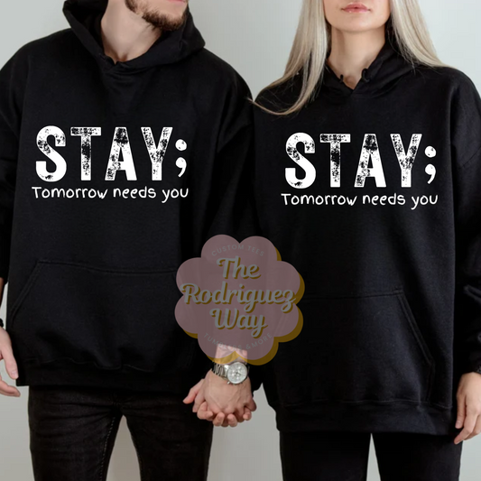 Stay;